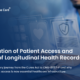 The-Evolution-of-Patient-Access-and-the-Rise-of-Longitudinal-Health-Records